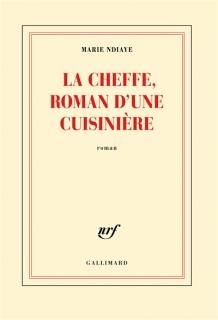 La Cheffe : roman d'une cuisinière