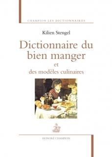 Dictionnaire du bien manger et des modèles culinaires