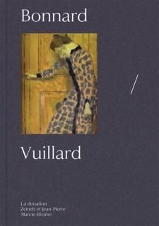 Bonnard-Vuillard : la donation Zeïneb et Jean-Pierre Marcie-Rivière