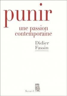 Punir : une passion contemporaine