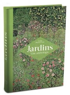 Jardins : une anthologie