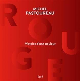 Rouge : histoire d'une couleur