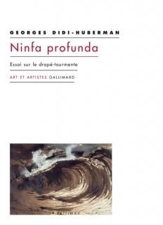 Ninfa profunda : essai sur le drapé-tourmente