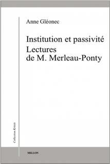 Institution et passivité : lectures de M. Merleau-Ponty