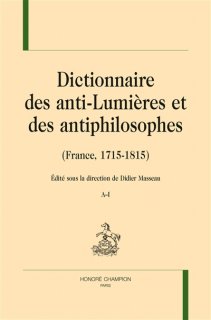 Dictionnaire des anti-Lumières et des antiphilosophes 