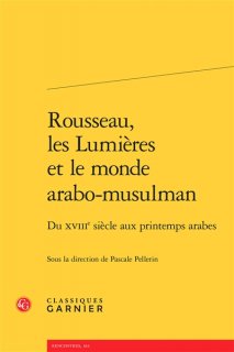 Rousseau, les Lumières et le monde arabo-musulman
