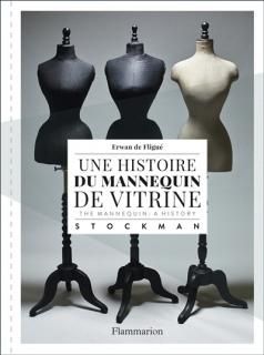 Stockman : une histoire du mannequin de vitrine