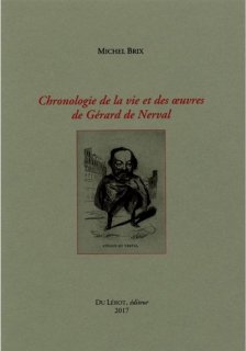 Chronologie de la vie et des oeuvres de Gérard de Nerval