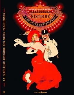 La Fabuleuse histoire des nuits parisiennes