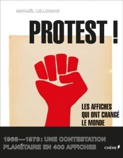 Protest! : les affiches qui ont changé le monde, 1968-1973