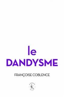 Le Dandysme : obligation d'incertitude
