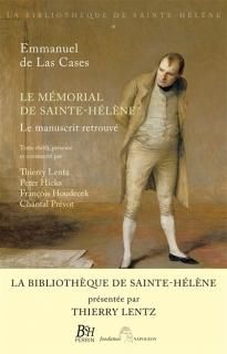 Le Mémorial de Sainte-Hélène : le manuscrit retrouvé