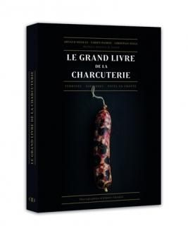 Le Grand livre de la charcuterie