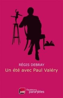 Un Eté avec Paul Valéry