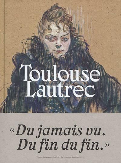 アート・デザイン・音楽 Toulouse-Lautrec Resolument moderne Toulouse-Lautrec : résolument moderne - FRANCE TOSHO