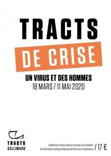 Tracts de crise : un virus et des hommes, 18 mars-11 mai 2020