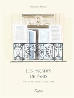 Les Façades de Paris : portes, balcons et garde-corps