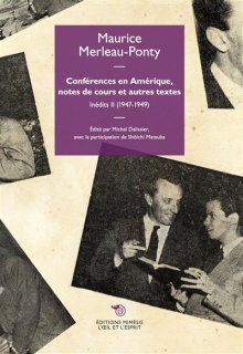 Inédits, 2 : Conférences en Amérique, notes de cours et autres textes (1947-1949)