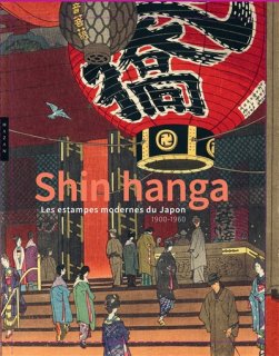 Shin hanga : les estampes modernes du Japon, 1900-1960