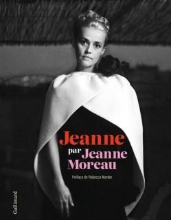 Jeanne par Jeanne Moreau