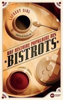 Une Histoire populaire des bistrots