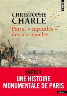 Paris, capitales des XIXe siècles