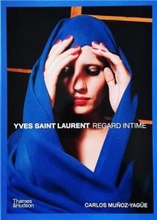 Yves Saint Laurent : regard intime