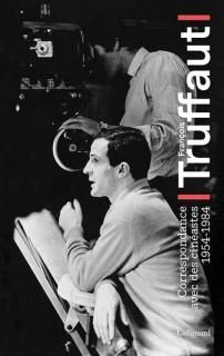 Correspondance avec des cinéastes : 1954-1984