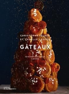 Gâteaux : 150 petits et gros gàteaux à dévorer