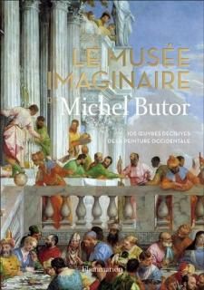 Le Musée imaginaire de Michel Butor