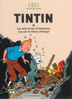 Tintin : les arts et les civilisations vus par le héros d'Hergé