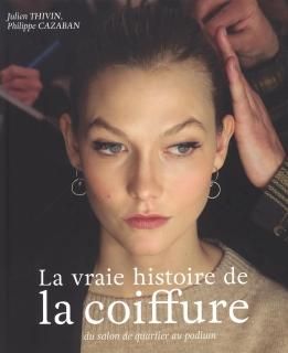 La Vraie histoire de la coiffure