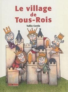 Le Village de Tous-Rois