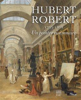 Hubert Robert, un peintre visionnaire