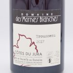 Trousseau　トゥルソー　2017　赤　750ml　/　 Marnes Blanches　マルヌ・ブランシュ