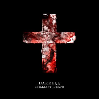 DARRELL / BRILLIANT DEATH