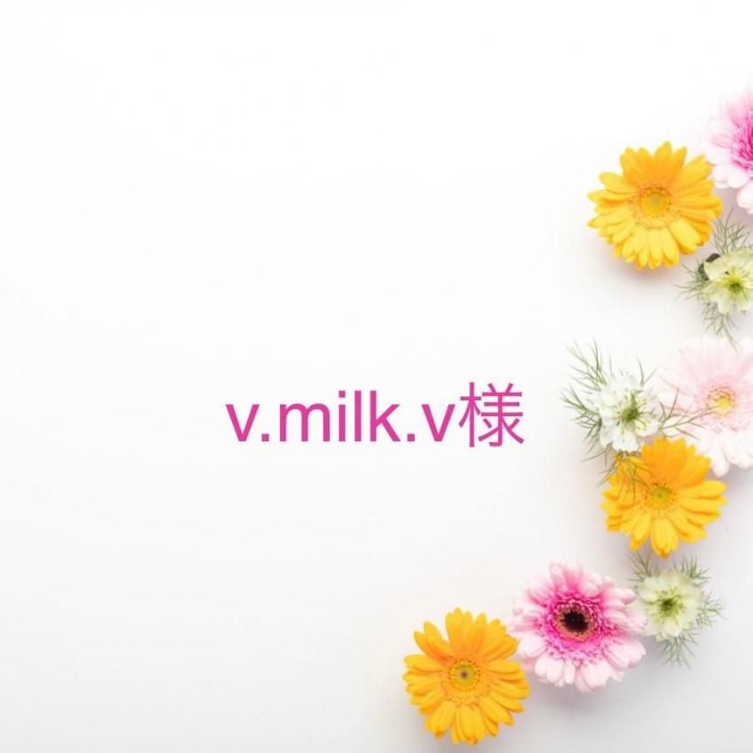 v.milk.v ͡11/3ޤ