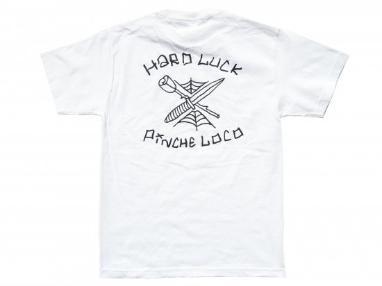 Hard Luck x Pinche  Loco Original  Collab T-Shirt  WHITE  