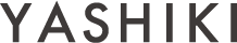 YASHIKI
