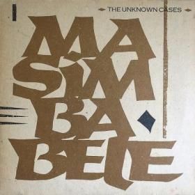 The Unknown Cases / Masimba-bele (12