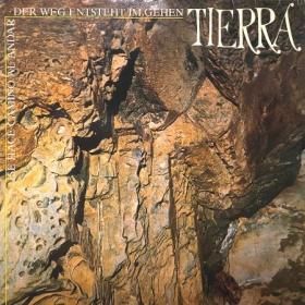 Tierra / Se Hace Camino Al Andar · Der Weg Ensteht Im Gehen