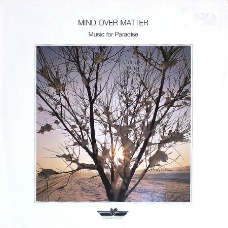 その他 MIND OVER MATTER Music forParadise241214 Mind Over Matter / Music for Paradise - silencia music store