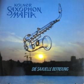 <img class='new_mark_img1' src='https://img.shop-pro.jp/img/new/icons50.gif' style='border:none;display:inline;margin:0px;padding:0px;width:auto;' />Kolner Saxophon Mafia / Die Saxuelle Befreiung