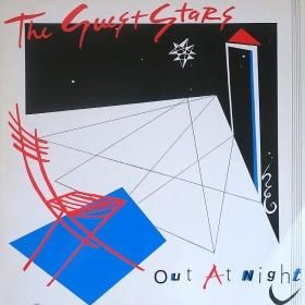 The Guest Stars / Out At Night