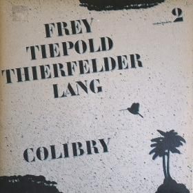 <img class='new_mark_img1' src='https://img.shop-pro.jp/img/new/icons50.gif' style='border:none;display:inline;margin:0px;padding:0px;width:auto;' />Frey, Tiepold, Thierfelder, Lang / Colibry