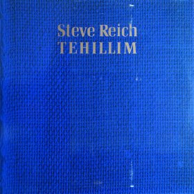Steve Reich / Tehillim