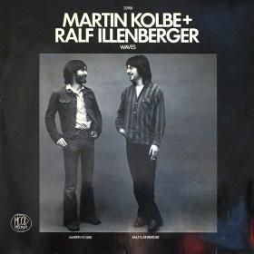 Martin Kolbe + Ralf Illenberger / Waves
