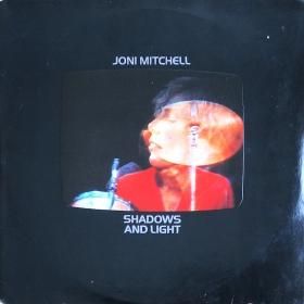 Joni Mitchell / Shadows And Light