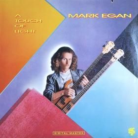 Mark Egan / A Touch Of Light