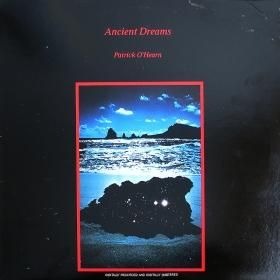 Patrick OHearn / Ancient Dreams
